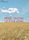P&Aring;�ij&Auml;�, Duchu, od &Auml;�ty&Aring;� v&Auml;�tr&Aring;&macr;