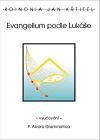 Evangelium podle Luk&Atilde;&iexcl;&Aring;&iexcl;e (MP3)